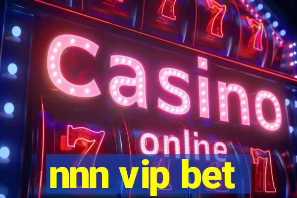 nnn vip bet